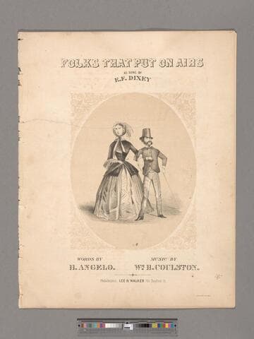 Folks that put on airs / as sung with applause by E. F. Dixey of Sanford's Troupe ; music composed by W. H. Coulston