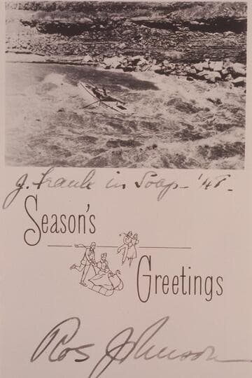 Ros Johnson's Christmas card of 1953 reproducing Marston's photo of Frank Wright running Soap Creek Rapid in 1948, July