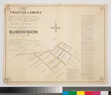 Map of the Tract of Land No. 3 of the Allotment of Andres, José Antonio, Rafael & Cristobal Machado and of the 120 acre tract of Ygnacio Machado in the Rancho La Ballona