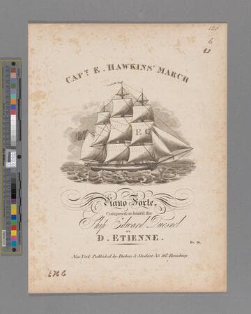 Capt. E. Hawkins' March : for the piano forte / composed on board the Ship Edward Quesnel