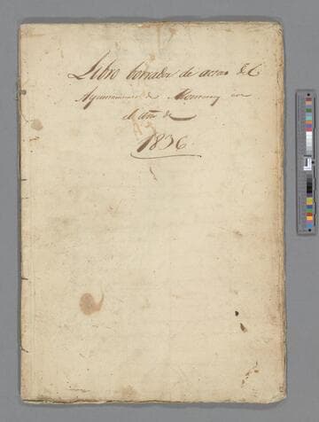 Libro borrador de Actas del Ayuntamiento de Monterrey en el año 1836