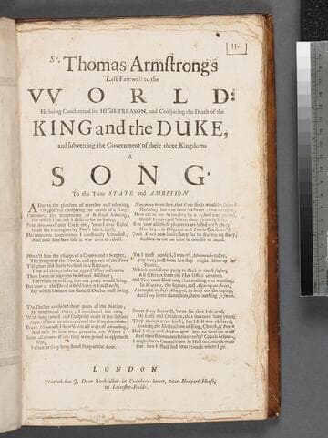 Sr. Thomas Armstrong's last farewell to the vvorld: he being condemned for high-treason, and conspiring the death of the King and the Duke, and subverting the government of these three kingdoms A song· To the tune State and ambition