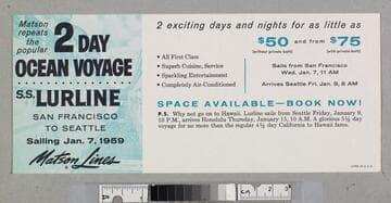 Matson repeats the popular 2 day ocean voyage : S. S. Lurline, San Francisco to Seattle