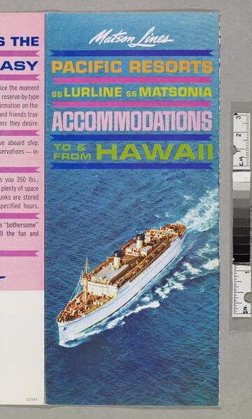 Pacific resorts SS Lurline SS Matsonia : accommodations to & from Hawaii