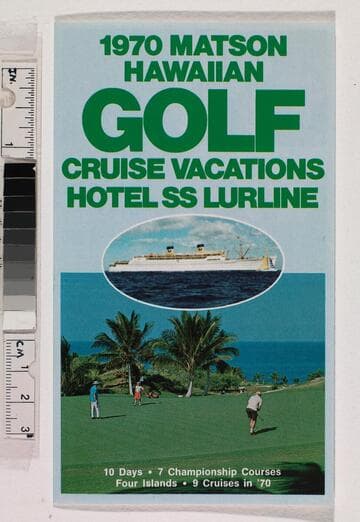 1970 Matson Hawaiian golf cruise vacations hotel S.S. Lurline