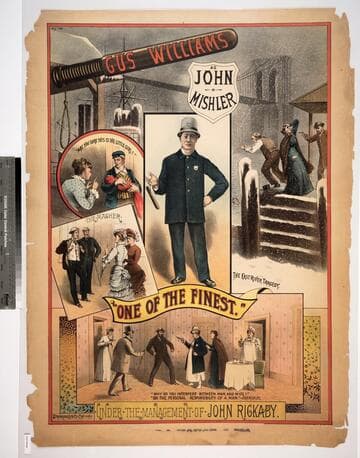 Gus Williams as John Mishler : "One of the Finest." Under the management of John Rickaby