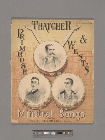 Thatcher, Primrose and West's minstrel songs : a collection of old and new jubilee and minstrel songs