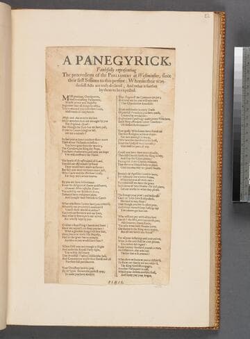 A panegyrick, faithfully representing the proceedings of the Parliament at Westminster, since their first sessions to this present: wherein their wonderfull acts are truly declared and what is further by them to be expected